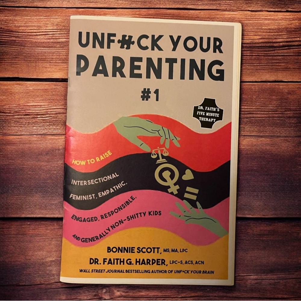 Unf*ck Your Parenting zine